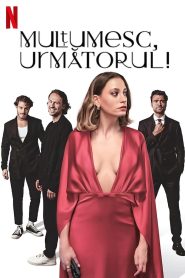 Mulțumesc, următorul! Episodul 8